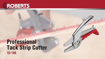 ROBERTS® Professional Tack Strip Cutter