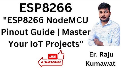 2. "ESP8266 NodeMCU Pin Configuration Explained | Complete Guide for Beginners"