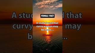 A study found that curvy women may be more.. #shorts #psychology #motivation #subscribe #women