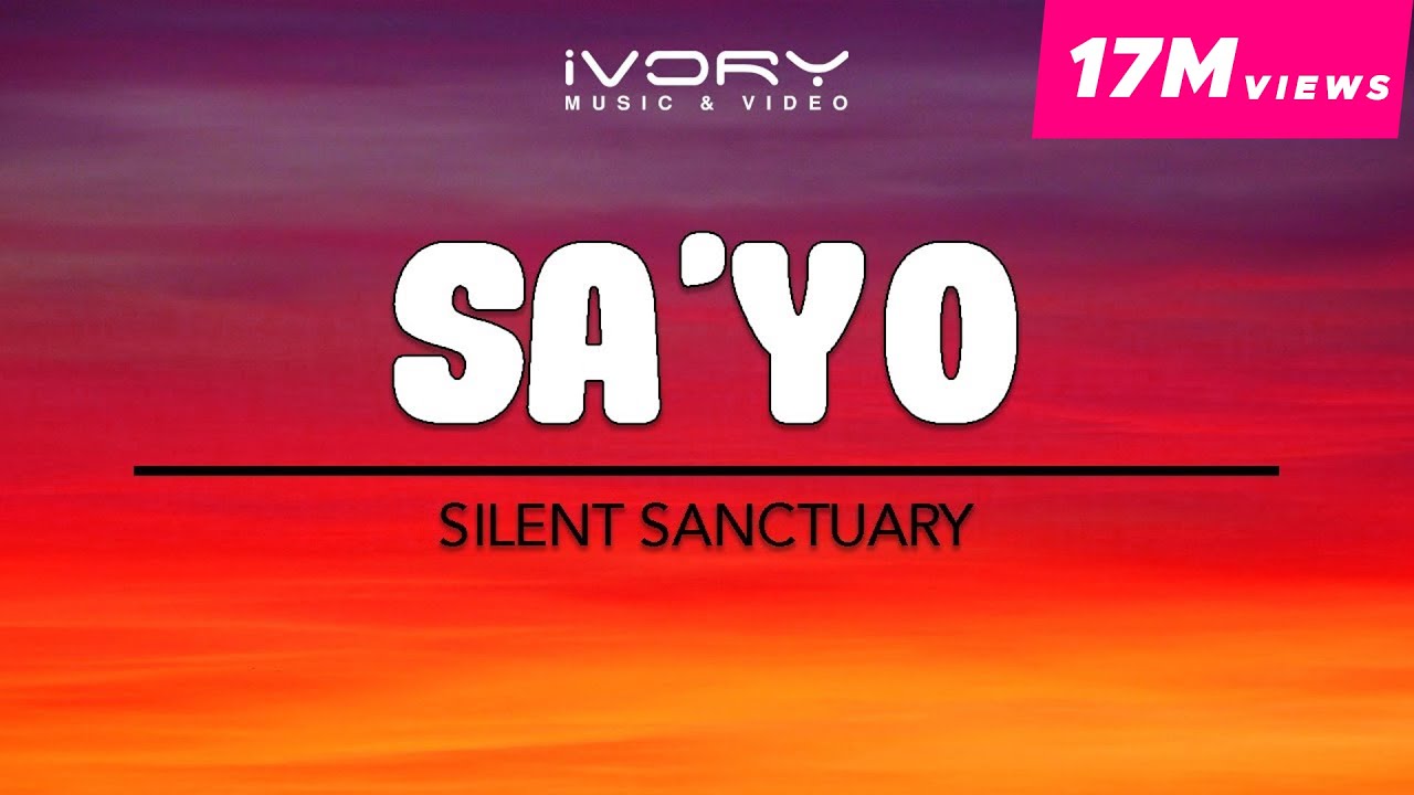 Silent Sanctuary   Sayo Official Lyric Video