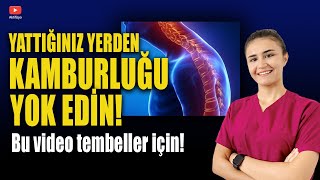 Yattiğiniz Yerden Kamburluğu Yok Edi̇n Duruş Egzersizleri