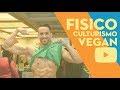 Sebastián Blue - "Fisicoculturismo vegano"