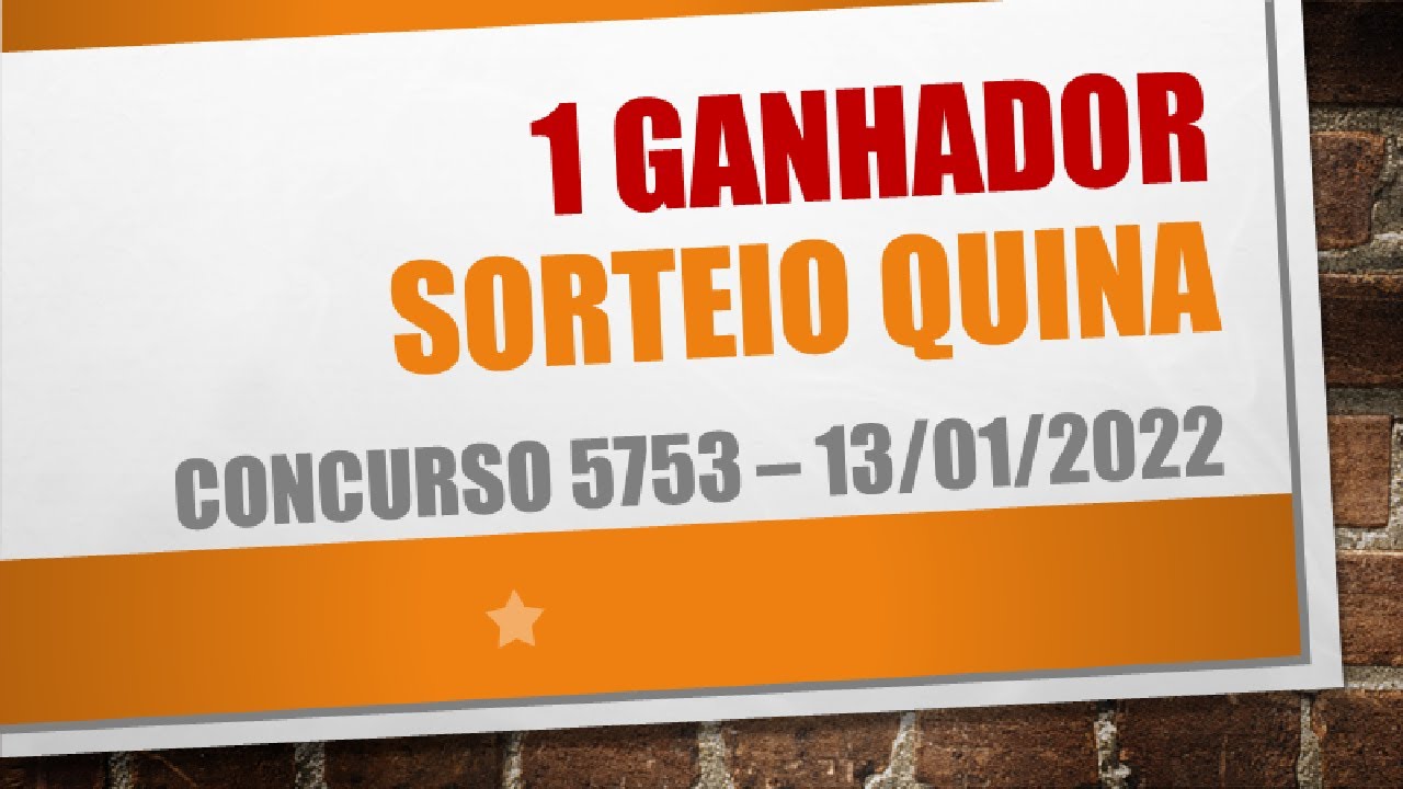 1 GANHADOR | RESULTADO QUINA DE 13/01/2022 CONCURSO 5753