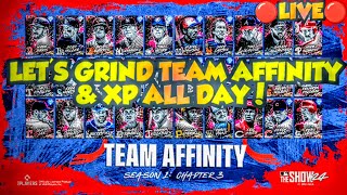 🔴 LIVE IT'S TIME TO GRIND TEAM AFFINITY SEASON 1 CHAPTER 3 IN MLB THE SHOW 24 DIAMOND DYNASTY!