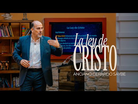 Elder Gerardo Saybe │ The Law of Christ │ Tuesday, February 24, 2026
