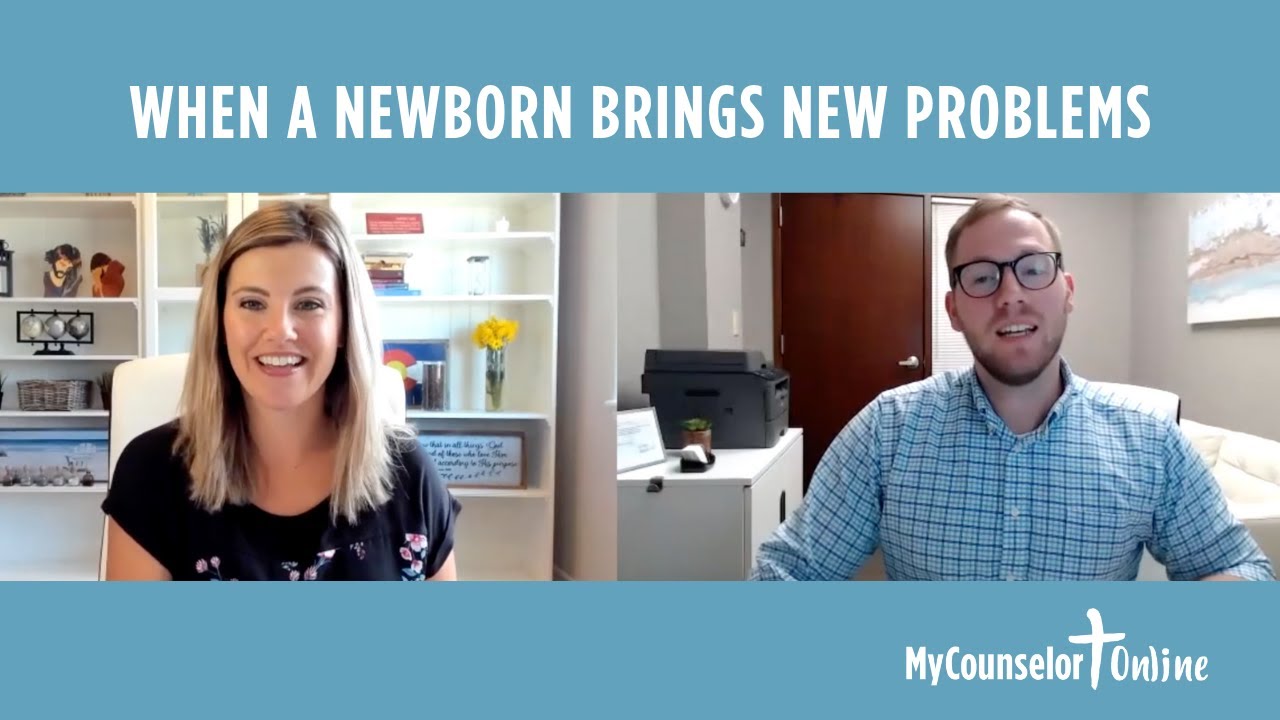 When a Newborn Brings New Problems