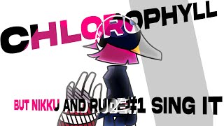 Chlorophyll, But Nikku & Rude#1 Sing It [Personalized Edition]