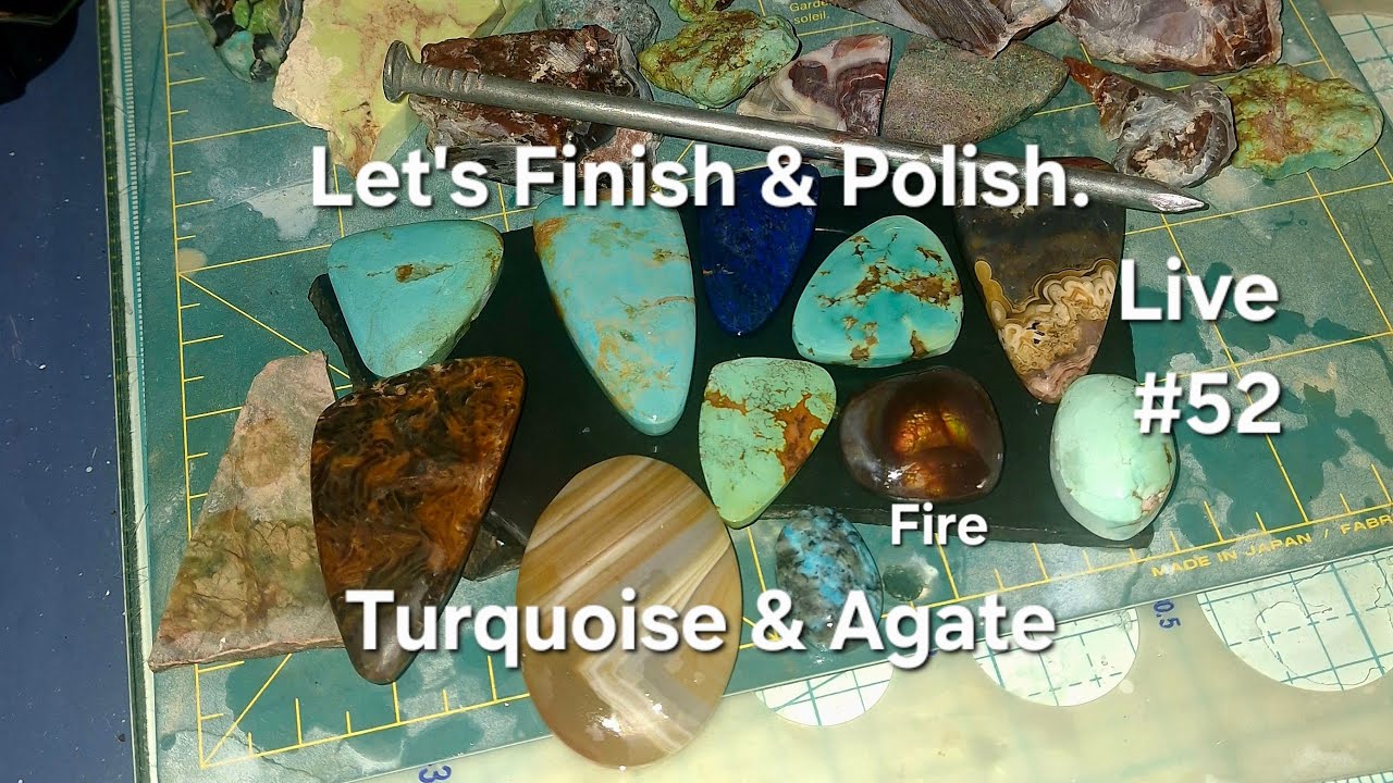 Sir RocksAlot is live! Saturday Finishing Shape & Polish Turquoise & Agates 