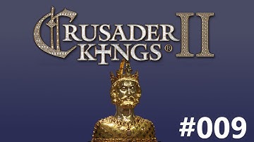 Crusader Kings 2: The Last Karling - Episode 9