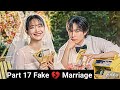 Part 17 Fake Marriage 💔 No Gain No Love Explained in Hindi