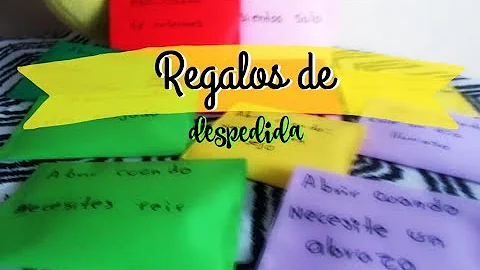 ¿Que se puede regalar para una despedida?