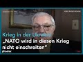 Rolle der NATO: Harald Kujat (ehem. Vorsitzender NATO-Militärausschuss) zum Krieg in der Ukraine