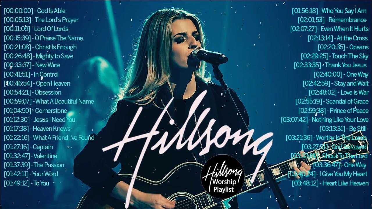 TOP HOT HILLSONG Of The Most FAMOUS Songs PLAYLIST🙏HILLSONG Praise And Worship Songs Playlist 2021