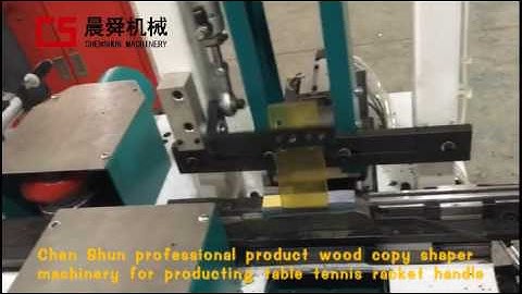 WOOD COPY SHAPER MACHINERY FOR MAKING TABLE TENNIS RACKET HANDLE.