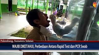 WAJIB DIKETAHUI, Perbedaan Antara Rapid Test dan PCR Swab .