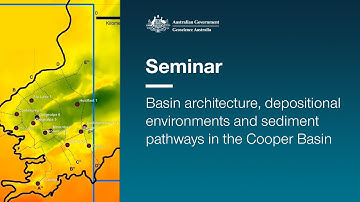 Basin architecture, depositional environments and sediment pathways in the Cooper Basin