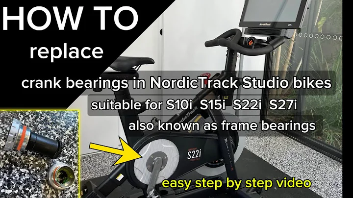 How to replace frame bearings NordicTrack Studio bike S10i S15i S22i S27i