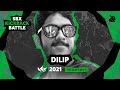 Dilip   chill distortion 3  sbx kickback battle 2021