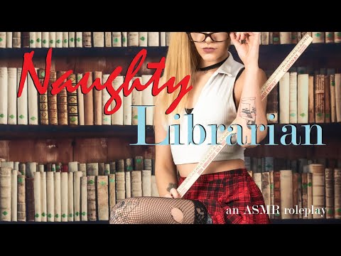 Back to School with the Naughty Librarian ASMR Roleplay -- (Female x Listener) (Binaural)