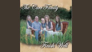 Video voorbeeld van "The Carr Family - His Life for Mine"
