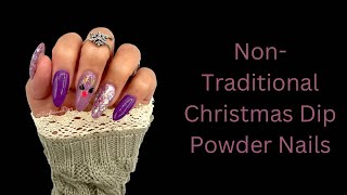 Non-Traditional Christmas Dip Powder Nails All Powdered Up