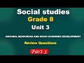 Grade 8 Social Studies Unit 3 Natural Resource And Socio Economic Development Review Questions 