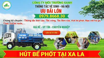 Hút bể phốt tại Xa La