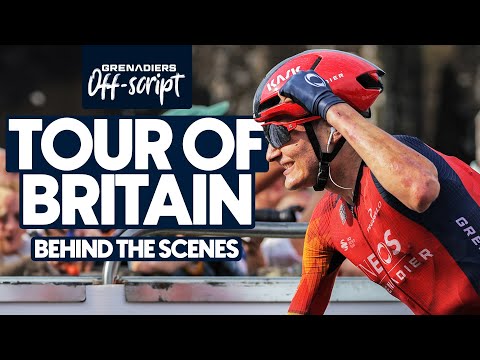 Off-Script Tour of Britain | INEOS Grenadiers behind the scenes