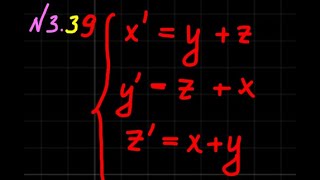 #3.39 x'=y+z, y'=z+x, z'=x+y [System of Differential Equations, Constant coefficients]