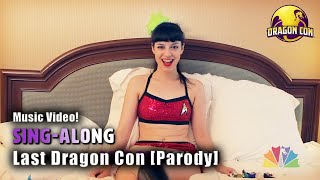 Last DragonCon (Last Friday Night Parody) SING-ALONG! (2021)
