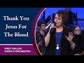 “Thank You Jesus For The Blood” with Leona Rupert and First Dallas Worship | January 9, 2022