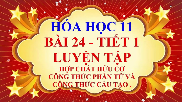 Luyện tập hóa học hữu cơ