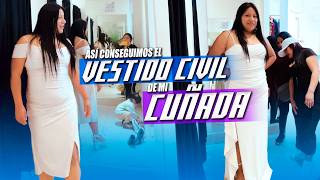 Elegimos El Vestido Civil De Mi Cuñada