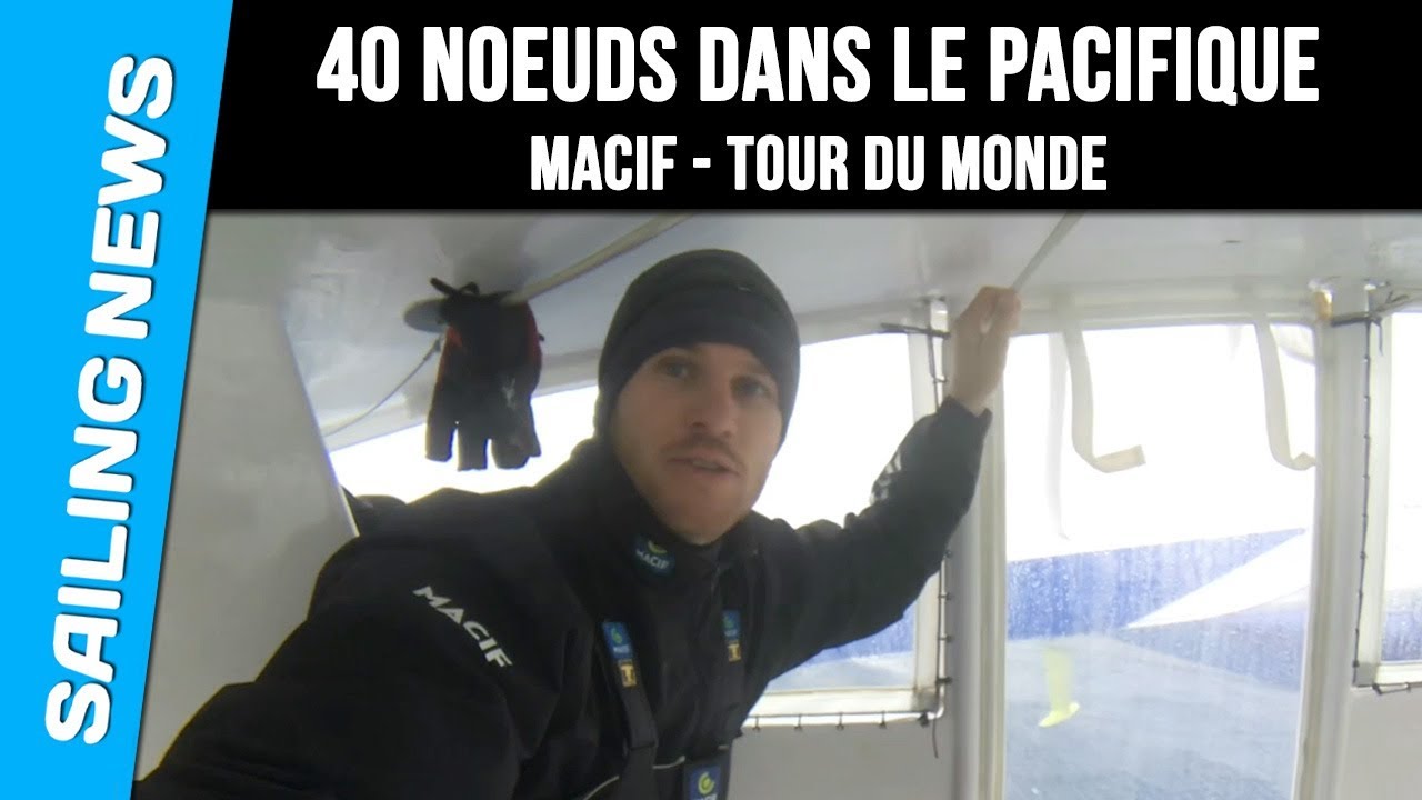 40 noeuds dans le Pacifique - MACIF Tour du Monde