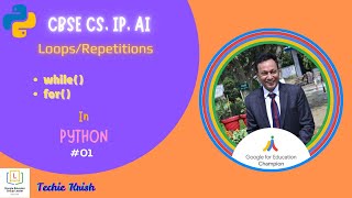 Loops | Python | while() | CBSE | CS | IP | AI | Part-01