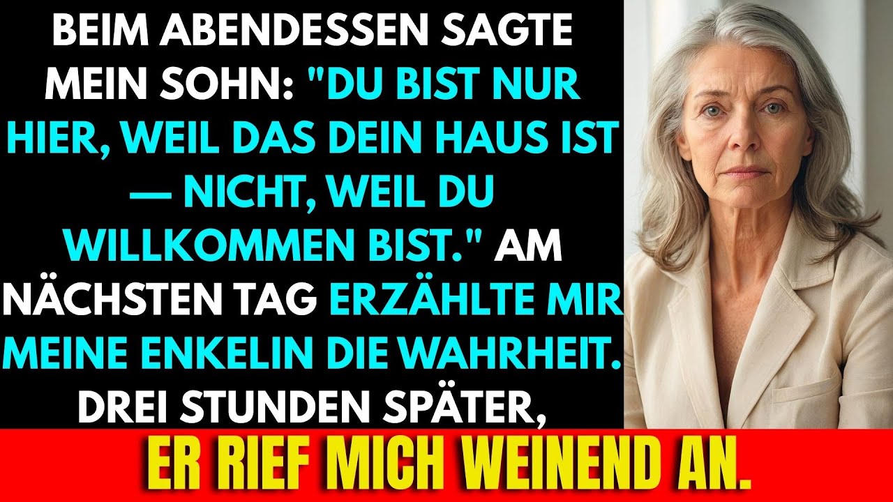 Beim Abendessen Sagte Mein Sohn: ‚Du Bist Nur Hier, Weil Es Dein Haus Ist – Nicht Willkommen.‘