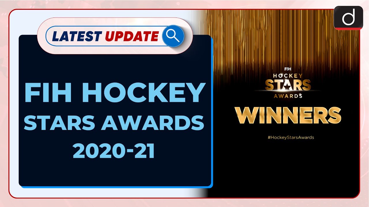 India Sweeps FIH Hockey Stars Awards : Latest update | Drishti IAS English – Watch On YouTube