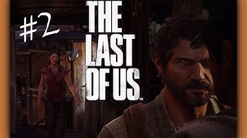 #2 - The Last of Us - Searching for Robert!