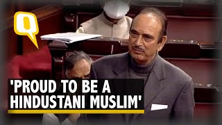 'Proud That We're Hindustani Muslims': Ghulam Nabi Azad in Emotional Farewell Speech | The Quint