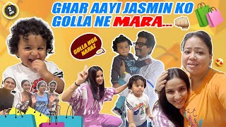 Ghar Aayi JASMIN Ko GOLLA Ne Mara 👊 | Bharti Singh | Haarsh Limbachiyaa | Golla