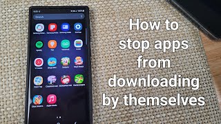 How to stop apps from downloading by themselves on your Android device Samsung Motorola Kyocera screenshot 5