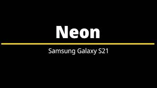 Neon – Samsung Galaxy S21 Ringtone