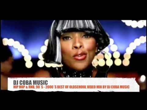 HIP HOP & RNB, 90´S   2000´S BEST OF OLDSCHOOL VIDEO MIX VOL.1 BY DJ COBA MUSIC