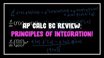 AP Calculus BC review: Principles of Integration! | Improper Integrals, Integrals by Parts, and more