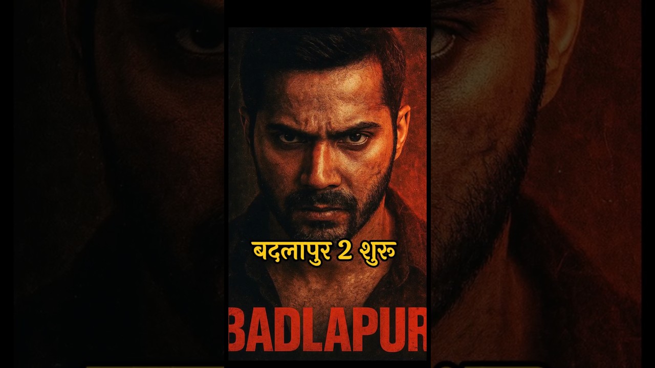 Badalapur2 Varundhawan New Movie || 