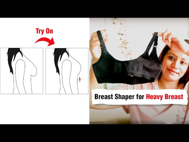 Breast Shaper for Heavy Breast Review