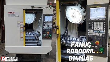 Fanuc RoboDrill D14MiA5 w/4th Axis - 24,000 RPM Spindle