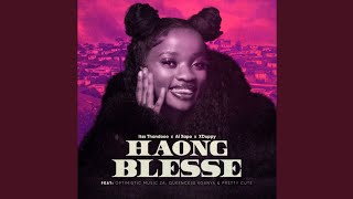 Itss Thandooo, Al Xapo & Xduppy - Haong Blesse feat. Optimistic Music, Queencess Kganya & PrettyCute