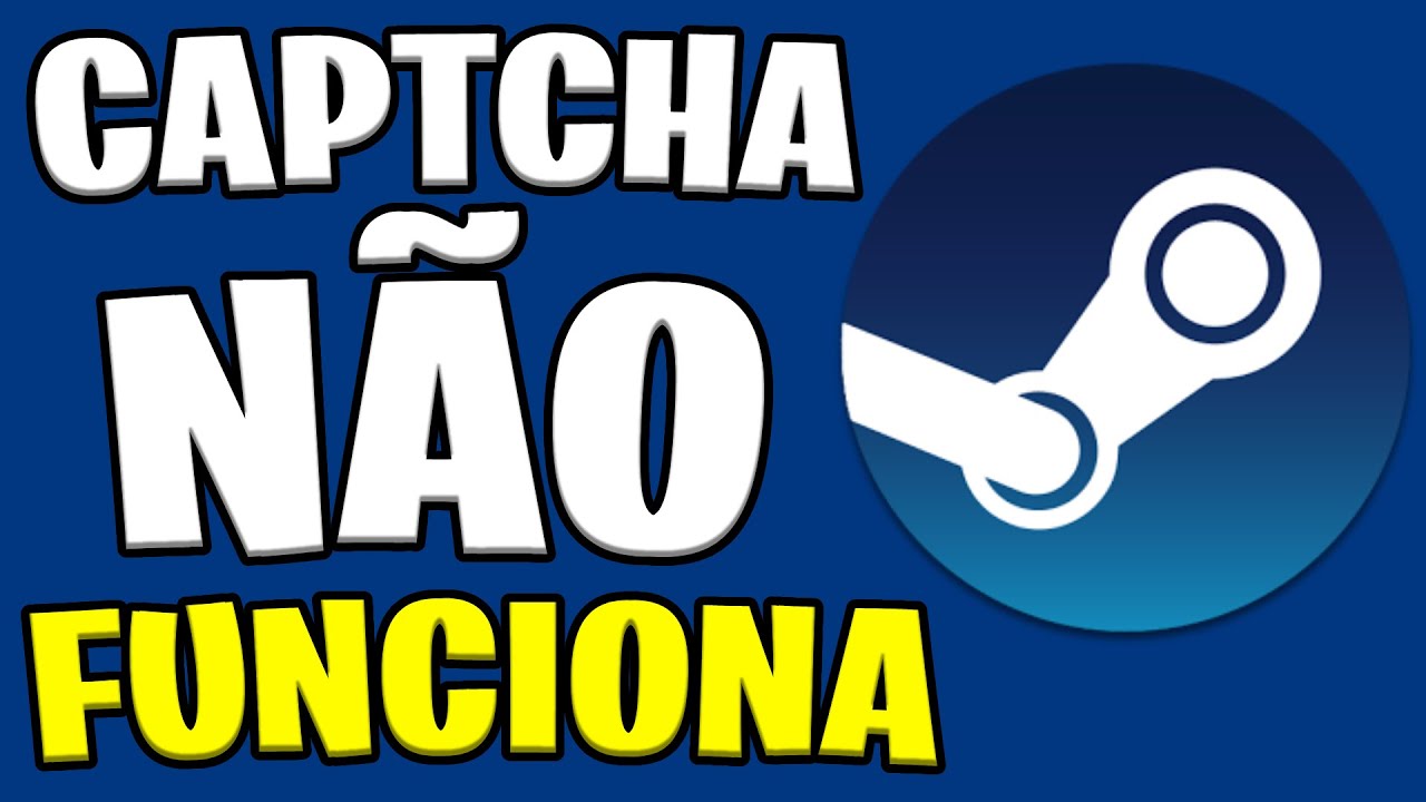 NÃO CONSIGO CRIAR CONTA NA STEAM! ERRO RECAPTCHA - TUTORIAL 2023 