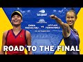 Emma Raducanu vs Leylah Fernandez - Road to the Final | 2021 US Open